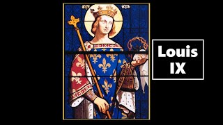 Saint Louis (Louix IX), le roi le plus impressionnant du Moyen Âge (1)