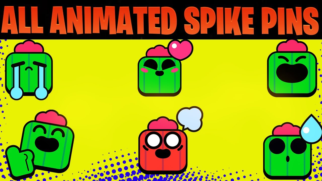 All Animated Spike Pins Brawl Stars Youtube - pins do spike brawl stars