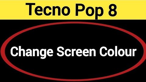 How to change screen colour, Tecno Pop 8 me display colour change kaise karen, display colour proble