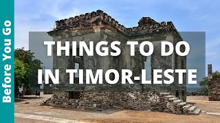 Timor Leste Travel Guide: 8 BEST Things To Do In Timor Leste (East Timor)