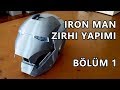 Iron Man Zırhı Yapımı - Bölüm 1: Kask - ÇEKİLİŞ VAR