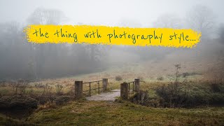 Why you probably don’t need a Photography Style?