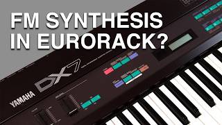FM Synthesis in Eurorack | From DX7 to Modern Modules