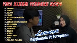 Restianade Ft Surepman - Lamunan - Gampil - Samar | Full Album 2024