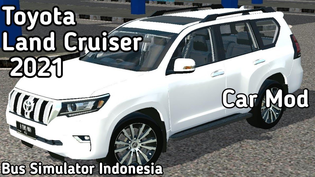 How To Install Toyota Land Cruiser 2021 Car Mod In Bussid | Bus Simulator  Indonesia Car Mod - Youtube