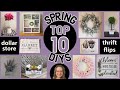 TOP 10 Spring DIYS~Farmhouse Spring Home Decor~Thrift Store Flips~Dollar Store DIYS