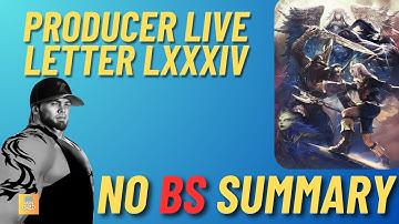 FFXIV Producer Live Letter 84 Summary And Recap- Everything You Need To Know In Under 10 Minutes!