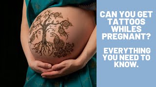 Can You Get Tattoos While Pregnant? - Tattoo Ideas For Pregnant Women [2021] Can You Get Tattoos While Pregnant 5692054