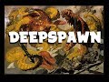 Dungeons and Dragons Lore: Deepspawn