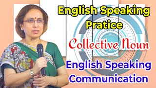 English Speaking Communication // Collective Noun // English Speaking Practice 