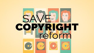 Save Copyright Reform!