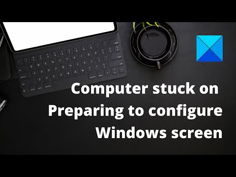 Computer stuck on Preparing to configure Windows screen
