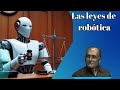 Las leyes de la robótica el hombre bicentenario: hacia la humanidad cibernética