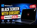Windows 11 Black Screen With Cursor? Here’s the REAL Fix ( FULL GUIDE )