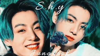 Shy • Jungkook [FMV]