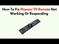 パイオニア製テレビのリモコンが動作しない、または反応しない時の対処法 - センサー、電源、手動リセットガイド