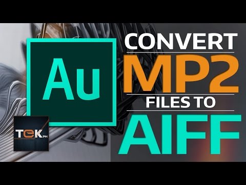 How to Convert MP2 to AIFF - Adobe Audition CC