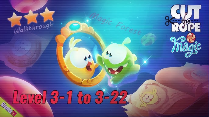 CUT THE ROPE: MAGIC LEVEL 1-10 (3 Stars Walkthrough Skillgaming Full HD) 