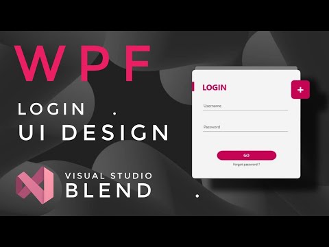 WPF Tutorial : XAML UI design in Visual studio blend 2019 | Login Animation | C# WPF