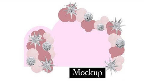 Balloon Mockup Tutorial from your phone in under 8 minutes!!