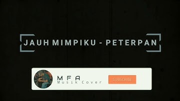 PETERPAN - JAUH MIMPIKU COVER