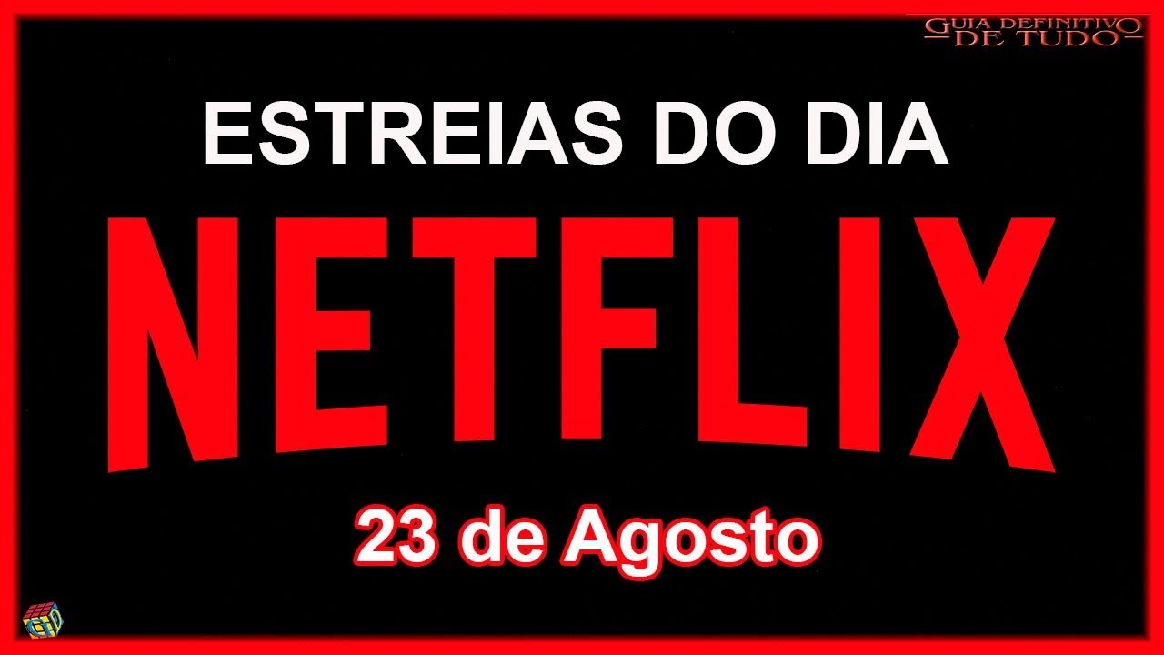 Netflix: Confira as estreias de Agosto/23