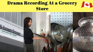 Drama Recording at a grocery store | Life in Canada |  #dailyvlogs #lifeincanada Episode4 part 3