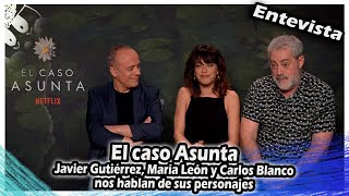 El Caso Asunta | Javier Gutiérrez, María León y Carlos Blanco nos hablan de sus personajes by Moobys 1,119 views 4 days ago 9 minutes, 57 seconds