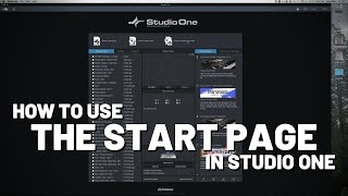 How to Use the Start Page in #StudioOne