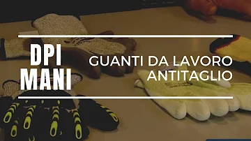 Come scegliere i guanti da lavoro?