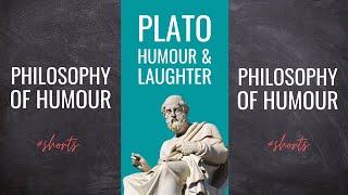 Plato on Humour and Laughter #shorts