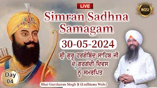 LIVE Simran Sadhna Samagam  (30/05/24) | Bhai Gursharan Singh Ji (Ludhiana Wale) | Kirtan | HD