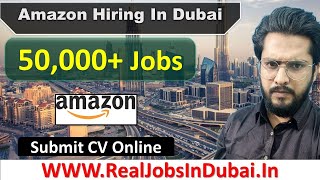 Amazon Jobs In Dubai – UAE 2021