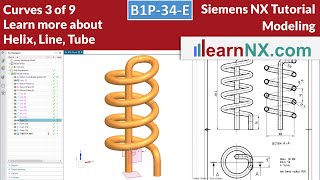 Siemens NX Tutorial | Helix, Line, Tube