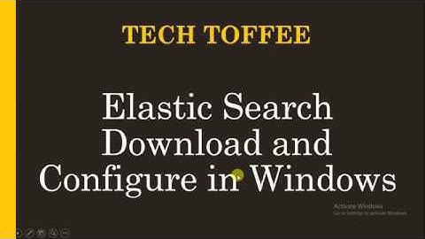 Elasticsearch Download Configure in Windows