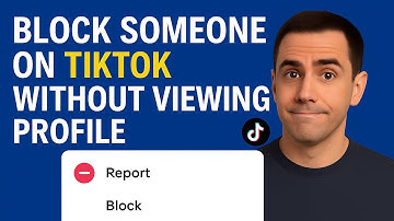 How To Block Someone On TikTok Without Viewing Profile