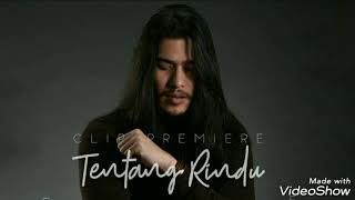 Lirik virzah - tentang rindu