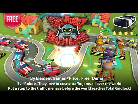 Evil Robot Traffic Jam Demo for Gear VR - Best VR popping 3D Tower defense style game.