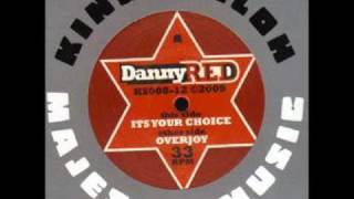 Danny Red  - Overjoy + Joyfull Dub (King Shiloh 12")