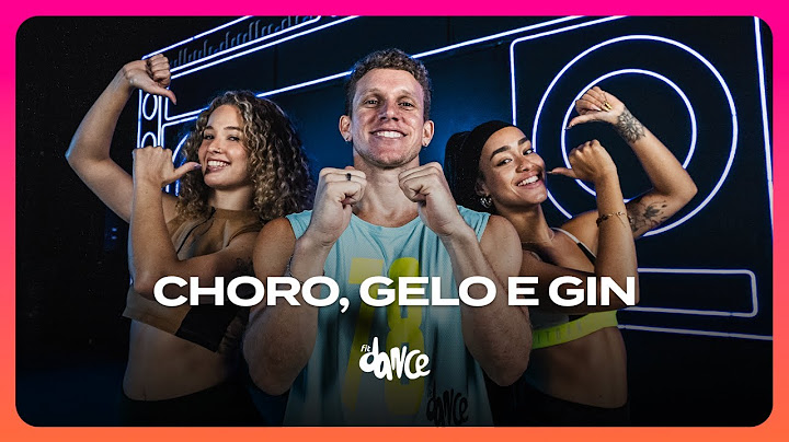CHORO, GELO E GIN - Mari Fernandez | FitDance (Coreografia)