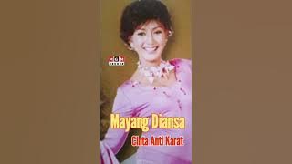 MAYANG DIANSA - CINTA ANTI KARAT