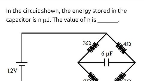 #jeemain2023 In the circuit shown, the energy stored in the capacitor is n μJ. The value of n is