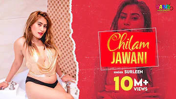 Chilam Jawani  ( Official Video ) Surleen | Latest hindi song 2020 | New hindi song 2020