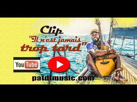 Guarda Pat d'F ► Il n'est jamais trop tard su YouTube Guarda Pat d'F ► Il n'est jamais trop tard su YouTube