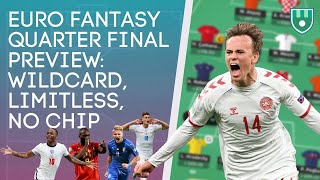 EURO FANTASY QUARTER FINAL TEAM SELECTION | Wildcard, Limitless, and No Chip | Euro Fantasy Football