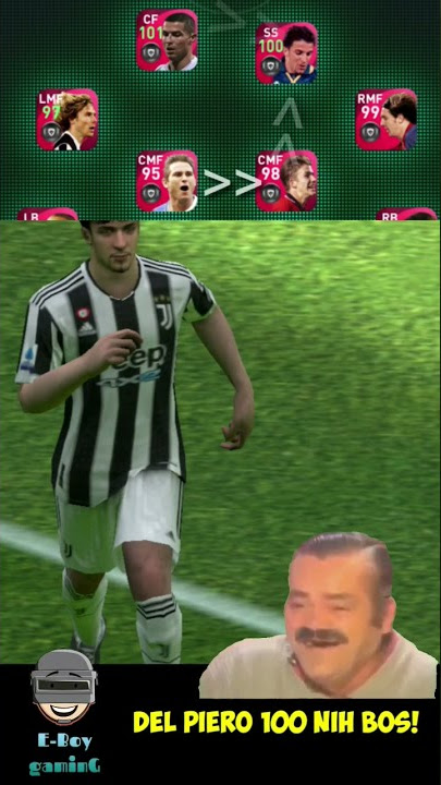 ICONIC Del PIERO 100 | Story wa Pes Mobile, Pes2021  #shorts