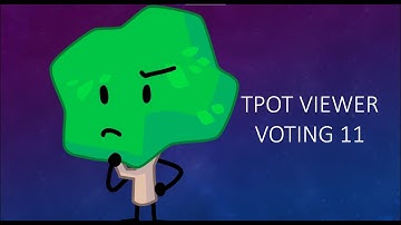 Tpot Viewer Voting 11