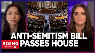 House Passes ANTISEMITISM Bill To Protect Against HATE Speech
