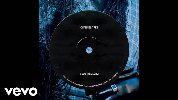 Channel Tres - 6am (Diplo Remix (Audio))