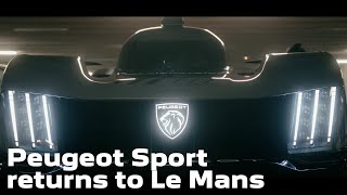 Peugeot Sport returns to Le Mans